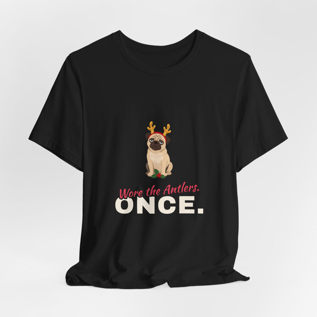 Wore the Antlers. Once. Shirt