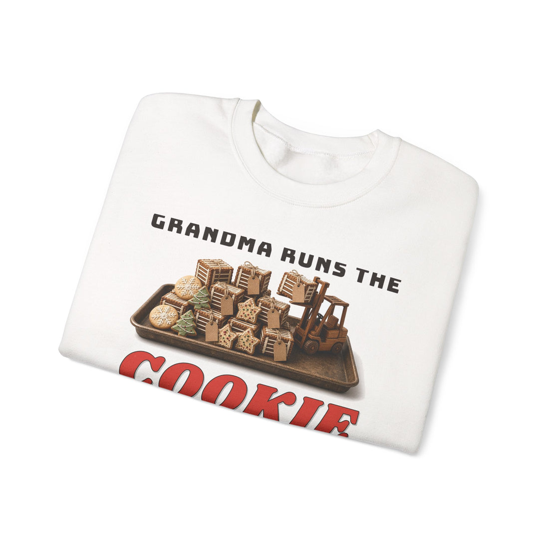 Grandma Runs the Cookie Supply Chain Sweatshirt