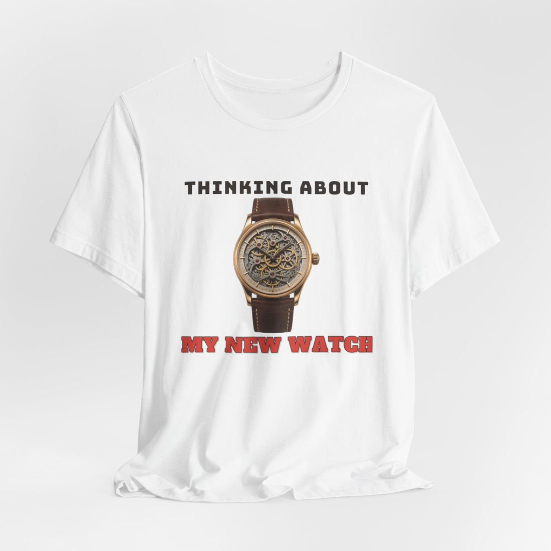 Thinking About My New Watch Tee