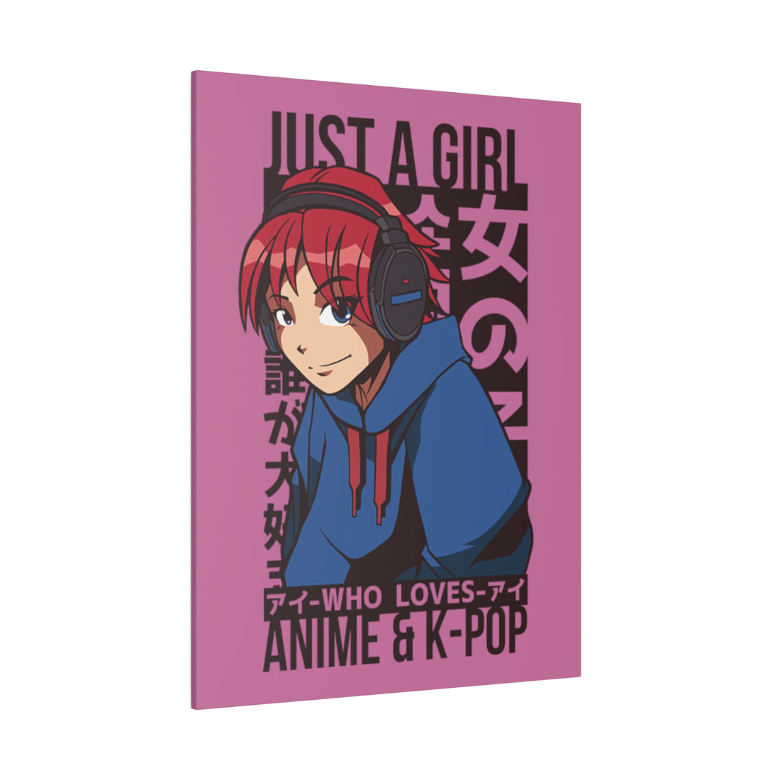 Just A Girl Who Loves Anime & KPOP - Matte Canvas, Stretched, 0.75"