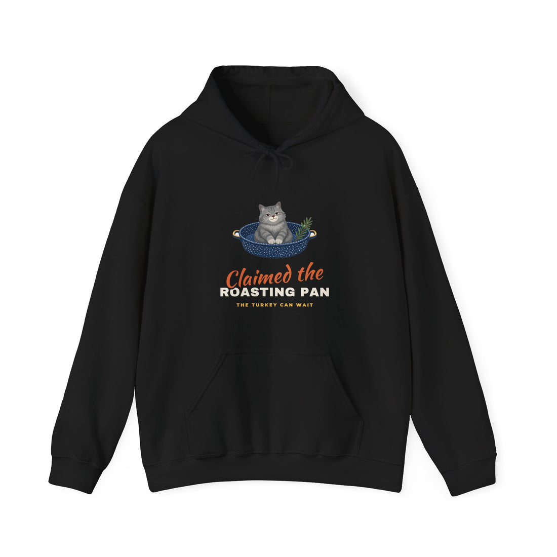 Claimed the Roasting Pan Hoodie