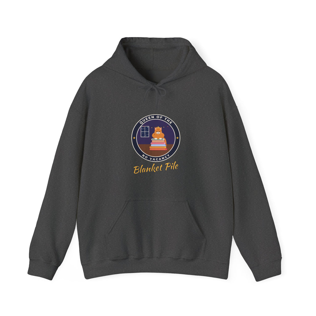 Queen of the Blanket Pile Hoodie