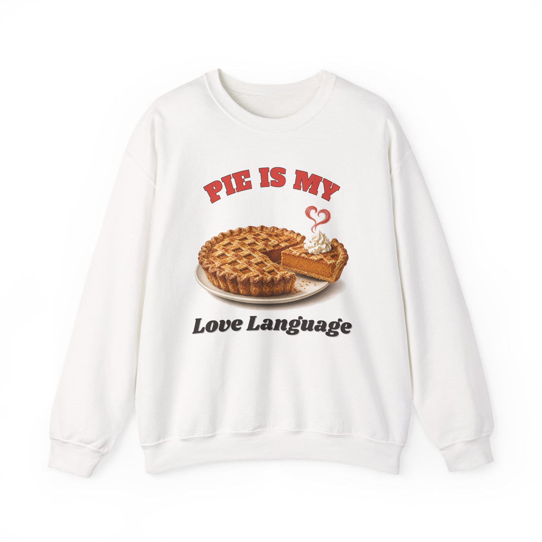 Pie Is My Love Language funny sweatshirt by Inkida