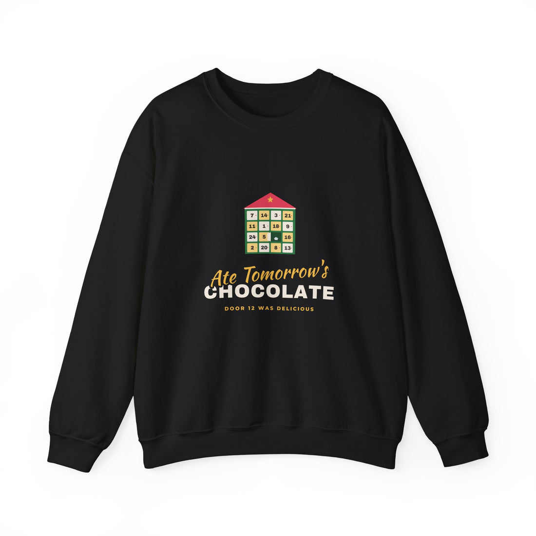 Ate Tomorrow's Chocolate Sweatshirt
