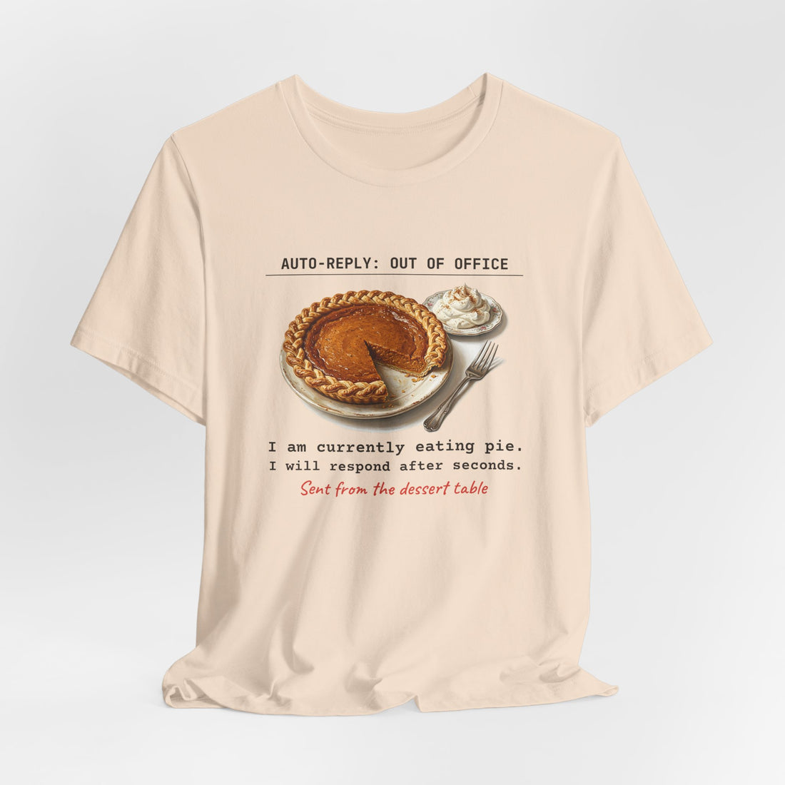 Auto-Reply: Out of Office, Eating Pie