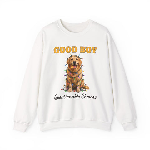 Good Boy, Questionable Choices funny sweatshirt by Inkida