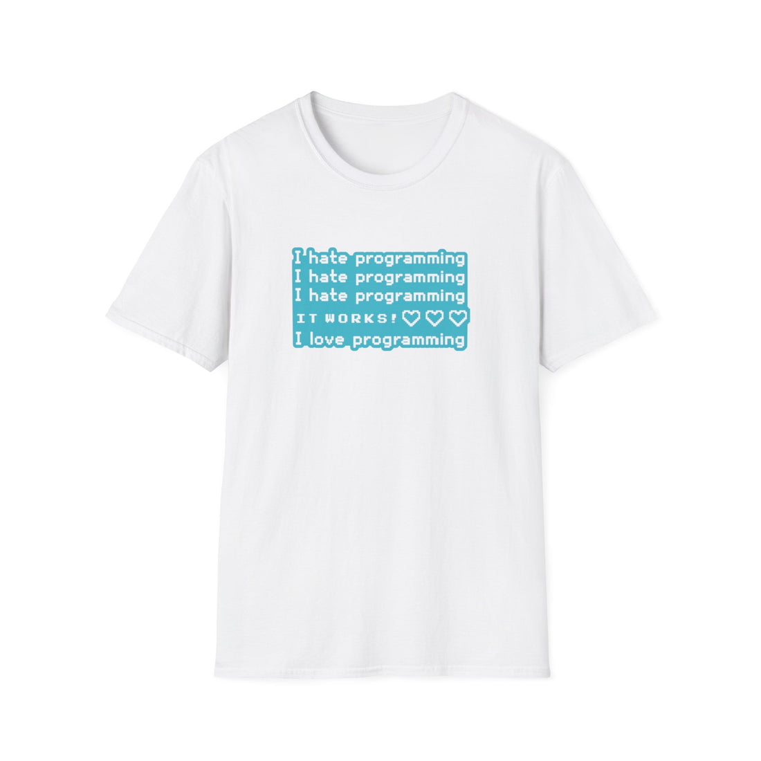 I Hate Programming Unisex T-Shirt