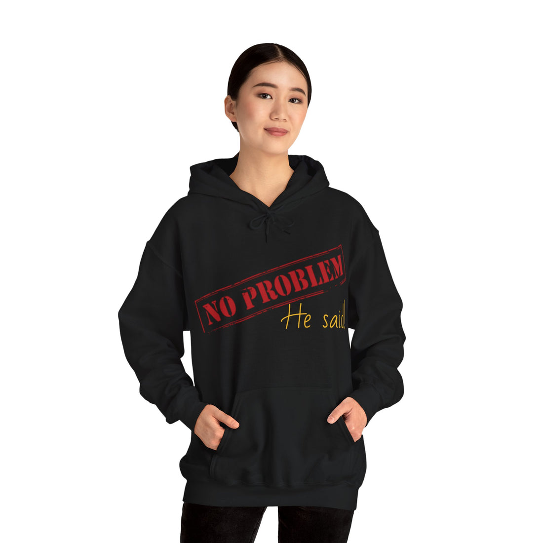 No Problem He Said Women's Heavy Blend™ Hooded Sweatshirt