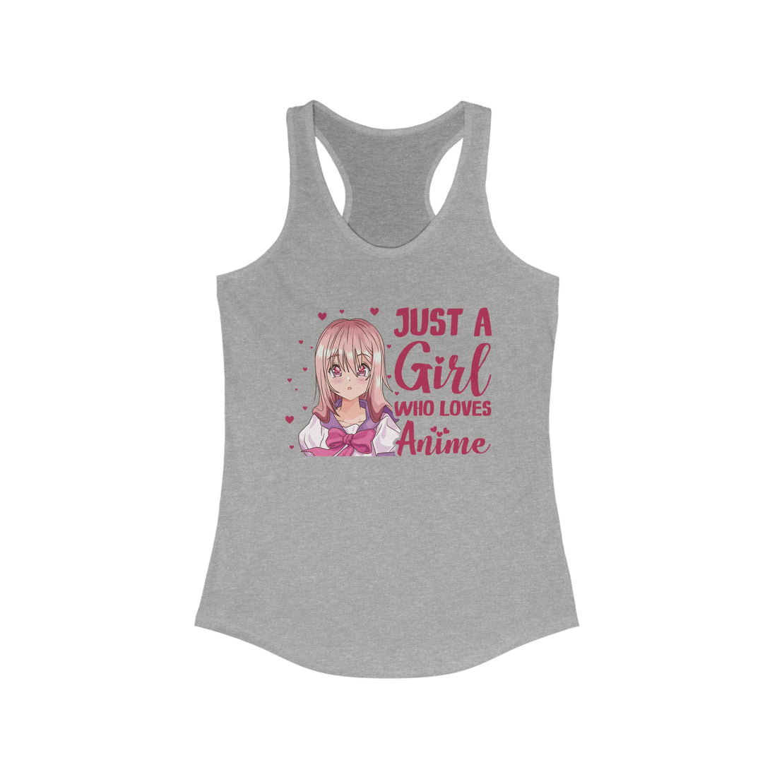 Just A Girl Who Loves Anime Women's Racerback Tank