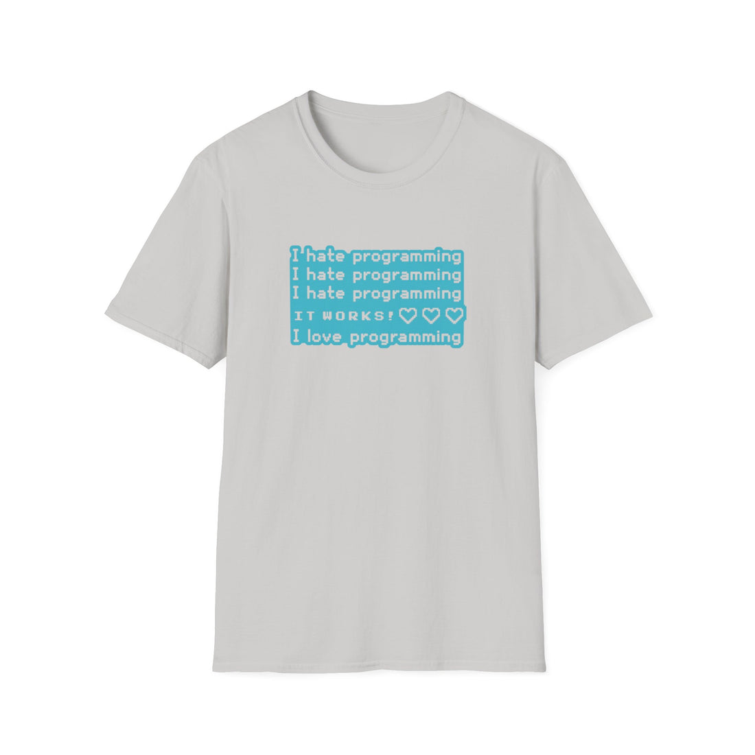 I Hate Programming Unisex T-Shirt
