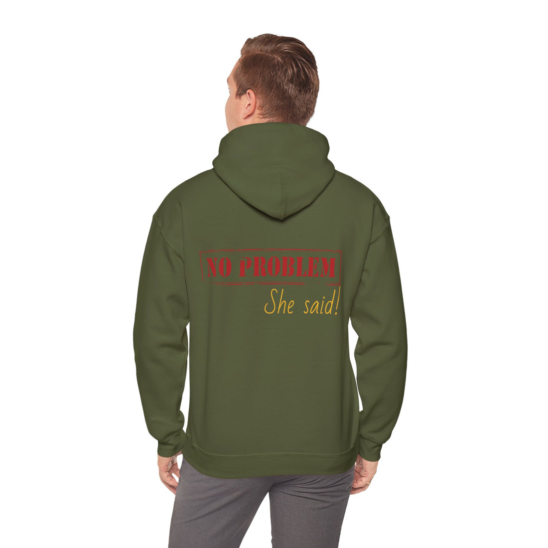 No Problem She Said Men's Heavy Blend™ Hooded Sweatshirt