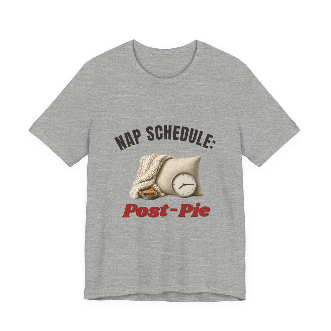 Nap Schedule: Post-Pie Shirt