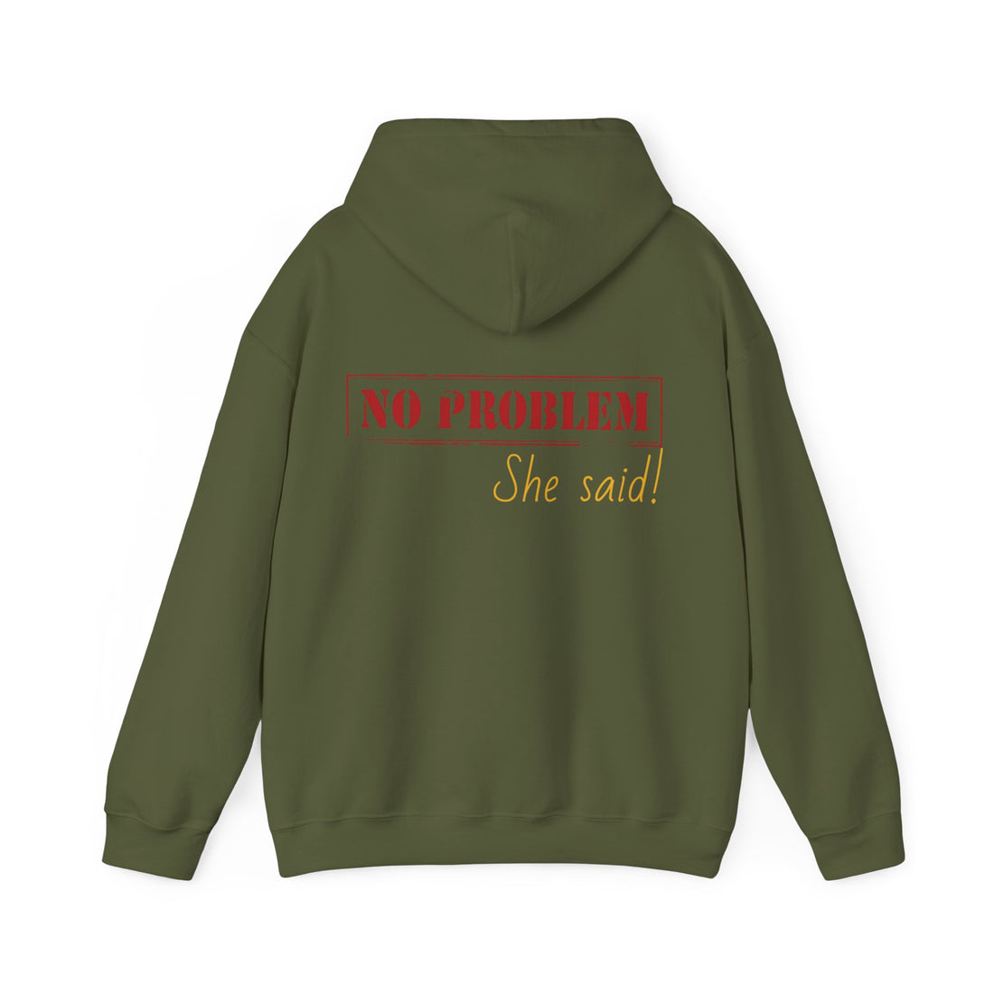 No Problem She Said Men's Heavy Blend™ Hooded Sweatshirt