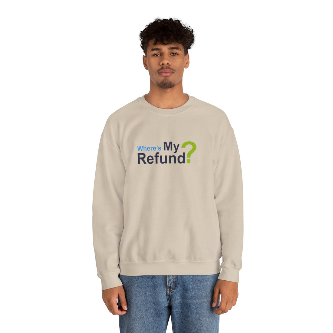 Where's My Refund?? Unisex Heavy Blend™ Crewneck Sweatshirt