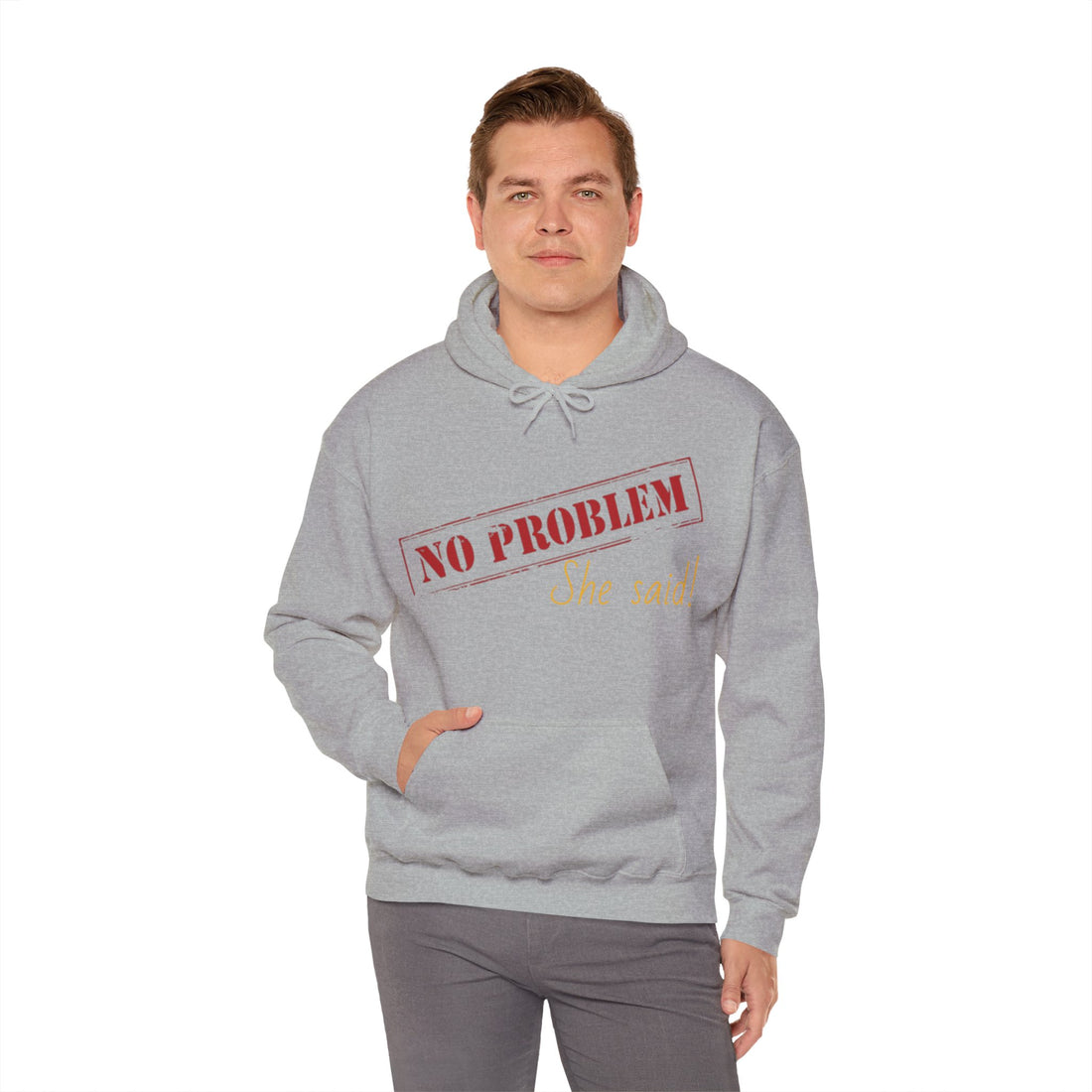 No Problem She Said Men's Heavy Blend™ Hooded Sweatshirt