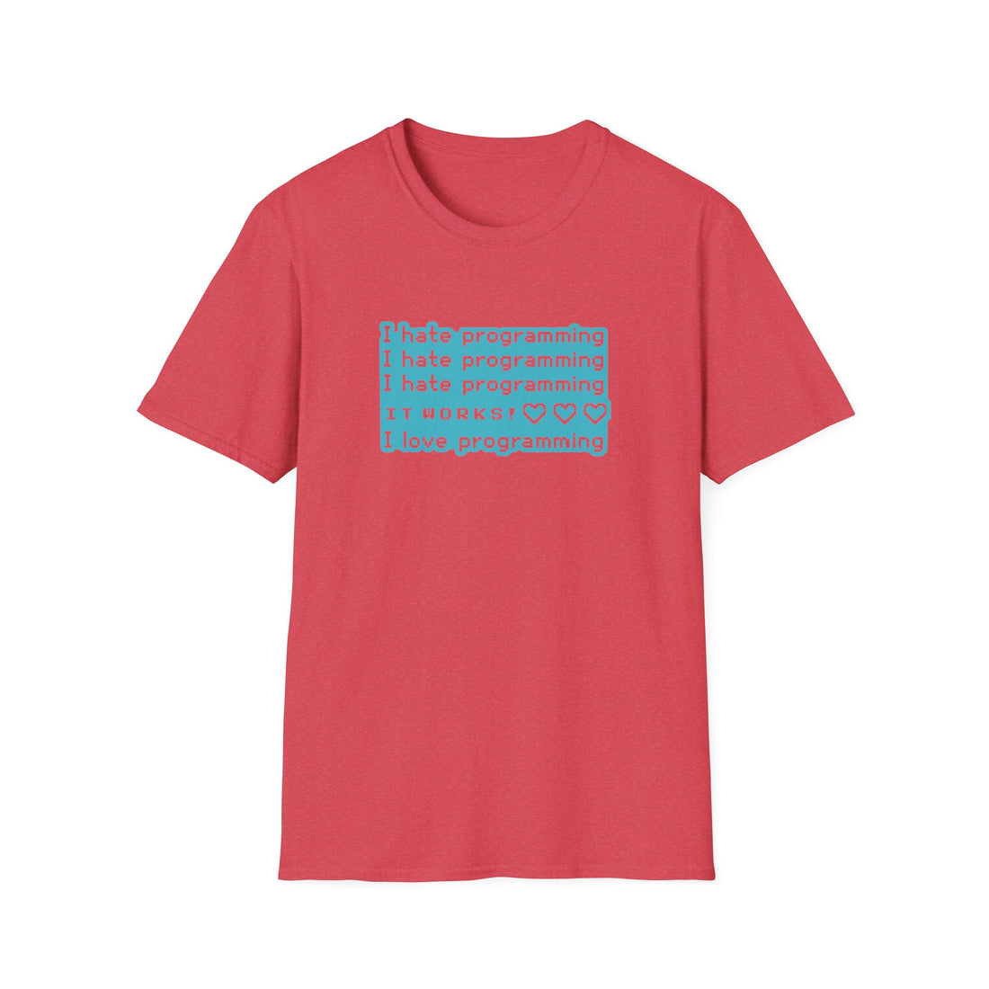 I Hate Programming Unisex T-Shirt