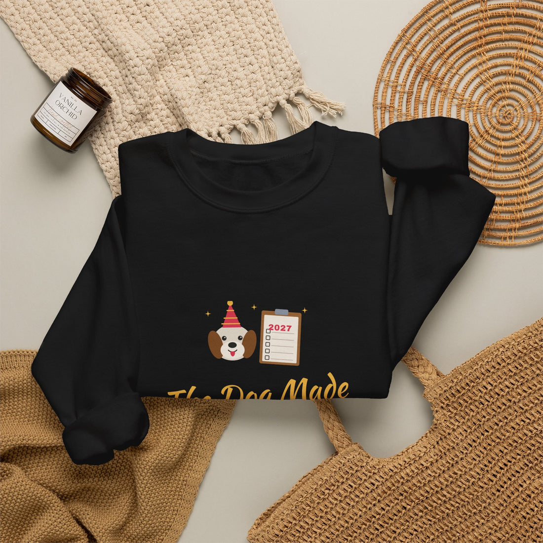 The Dog Made Zero Resolutions Sweatshirt