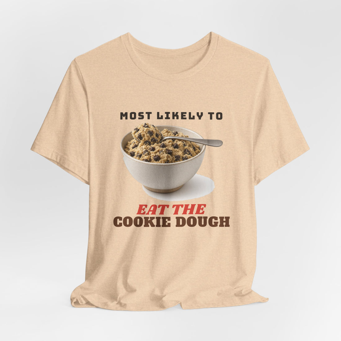 Most Likely to Eat the Cookie Dough