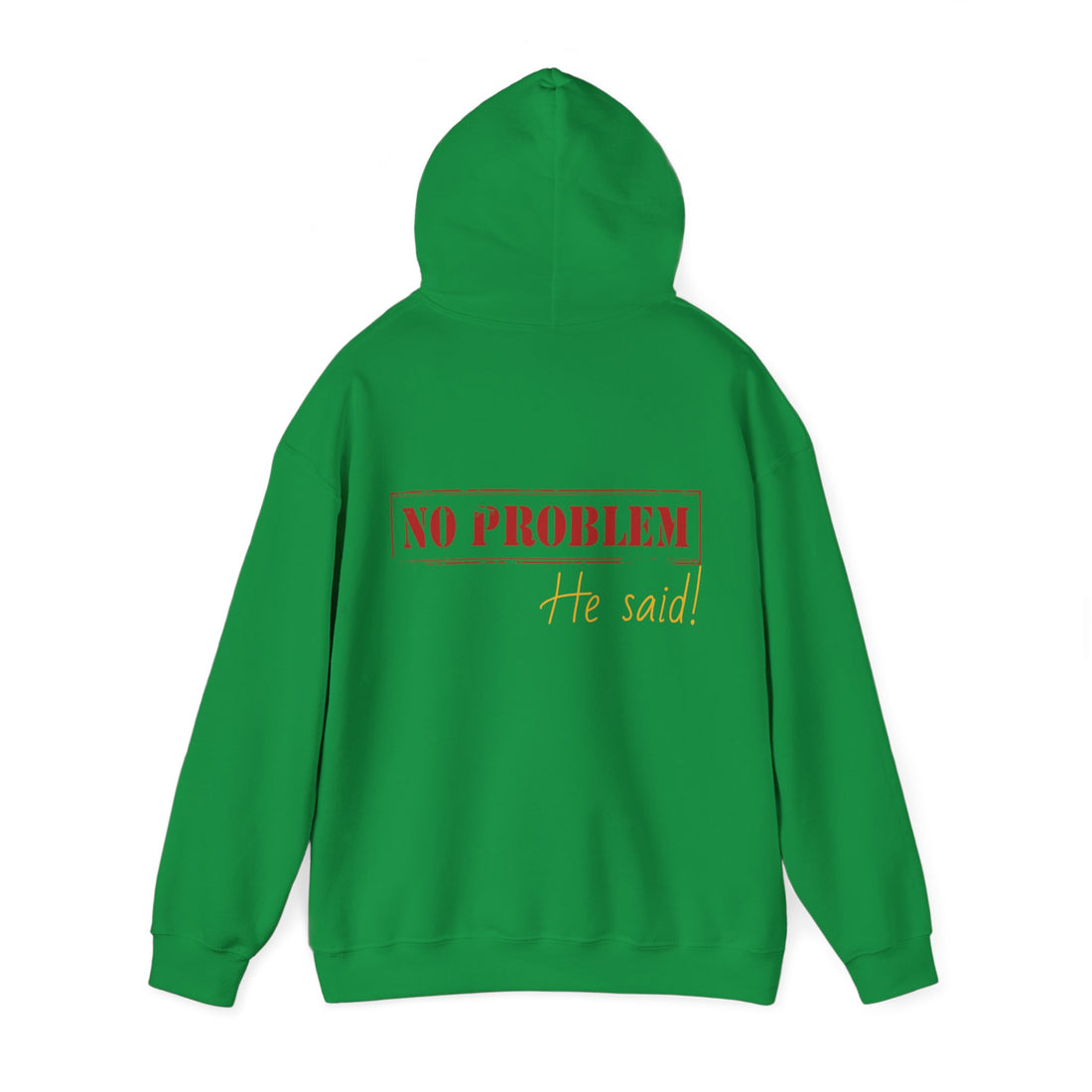 No Problem He Said Women's Heavy Blend™ Hooded Sweatshirt