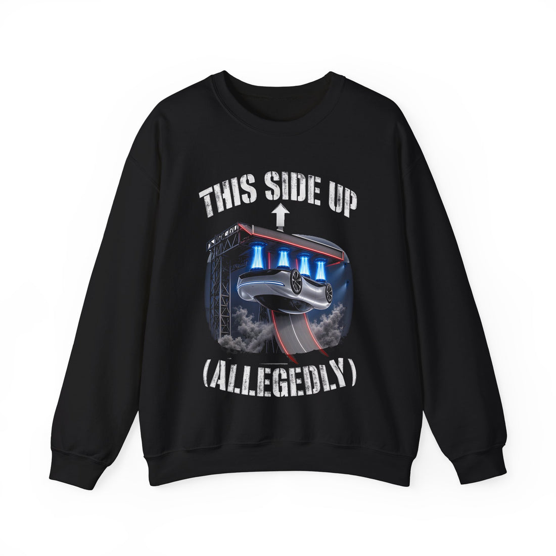 This Side Up Allegedly Upside Down Hover Car Sweatshirt