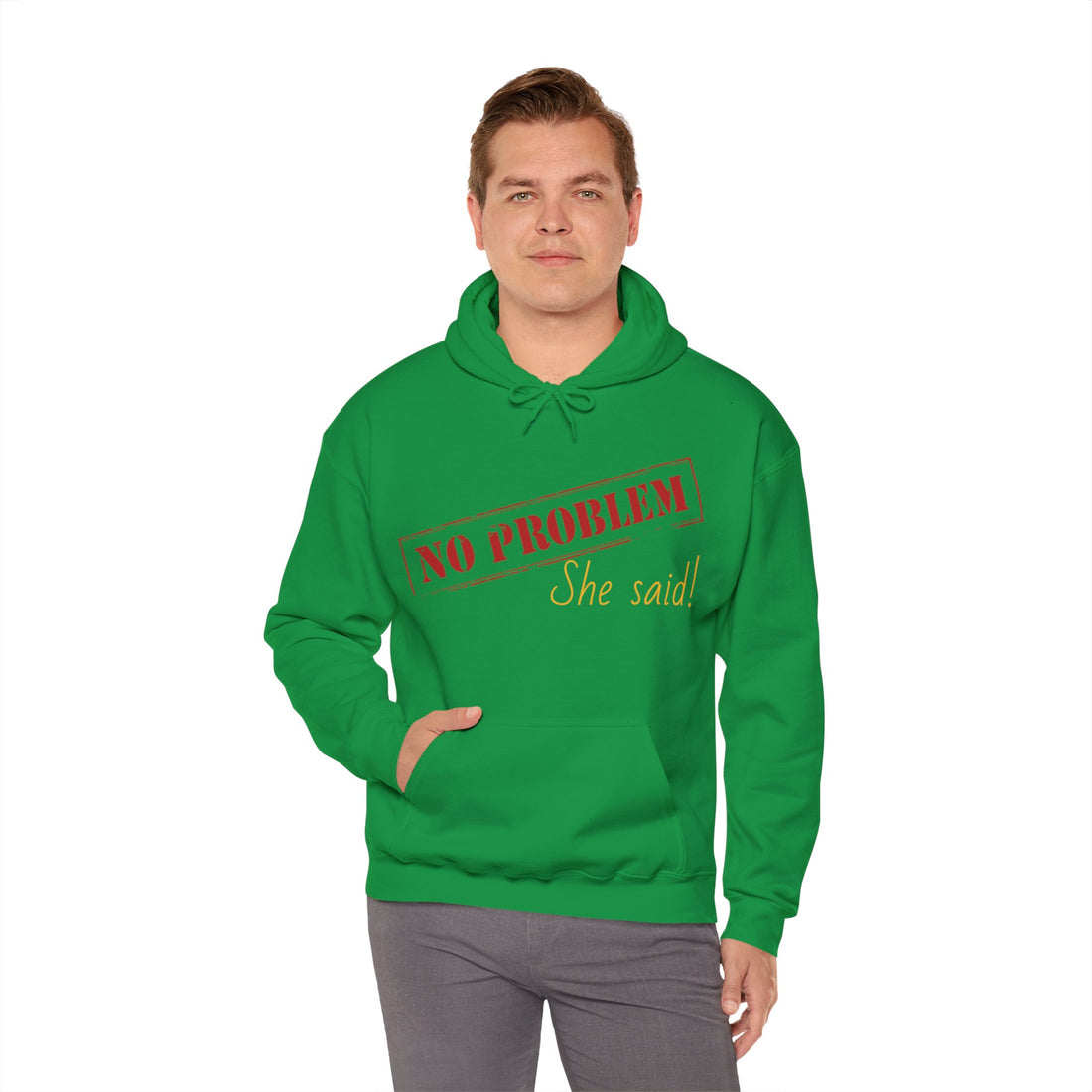 No Problem She Said Men's Heavy Blend™ Hooded Sweatshirt