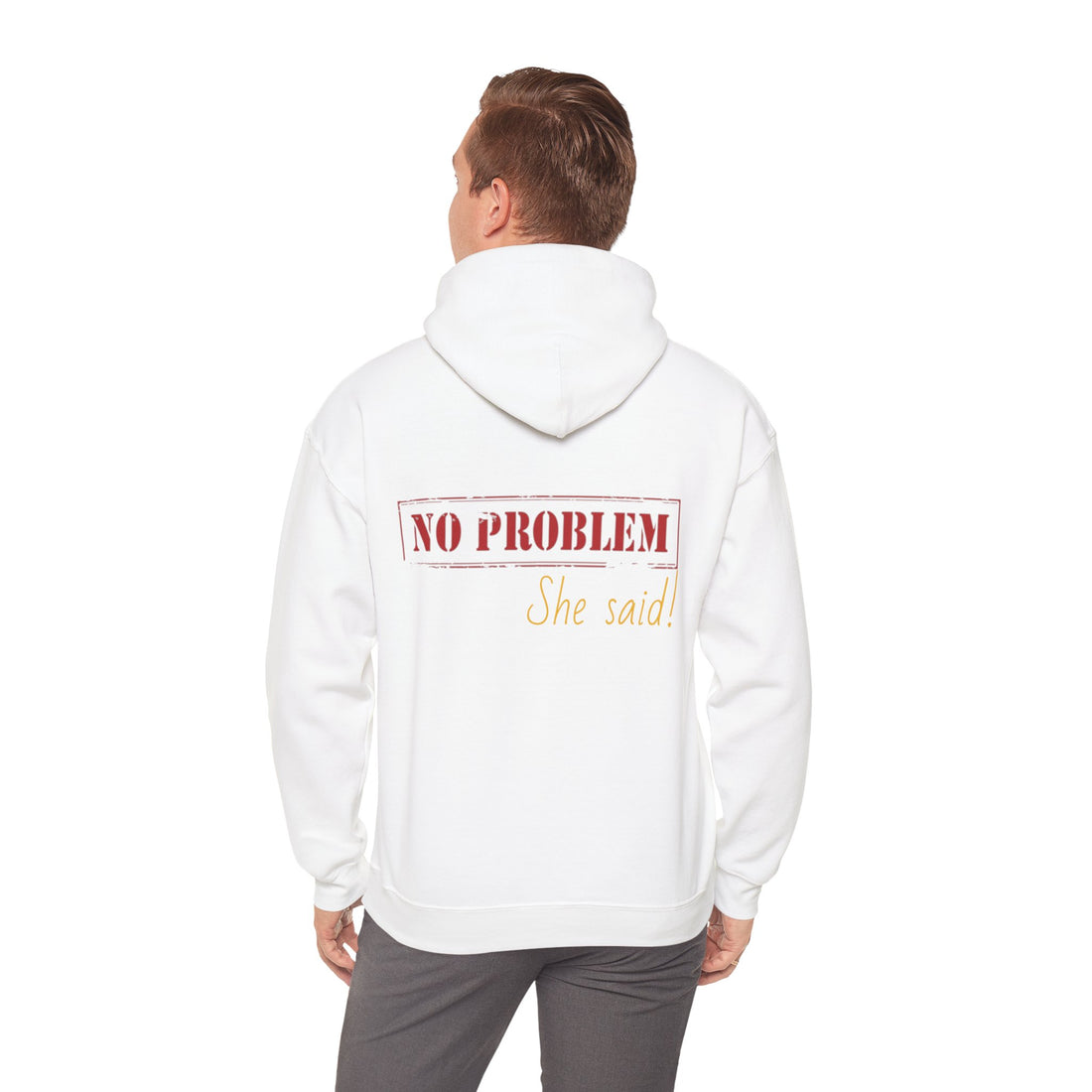 No Problem She Said Men's Heavy Blend™ Hooded Sweatshirt