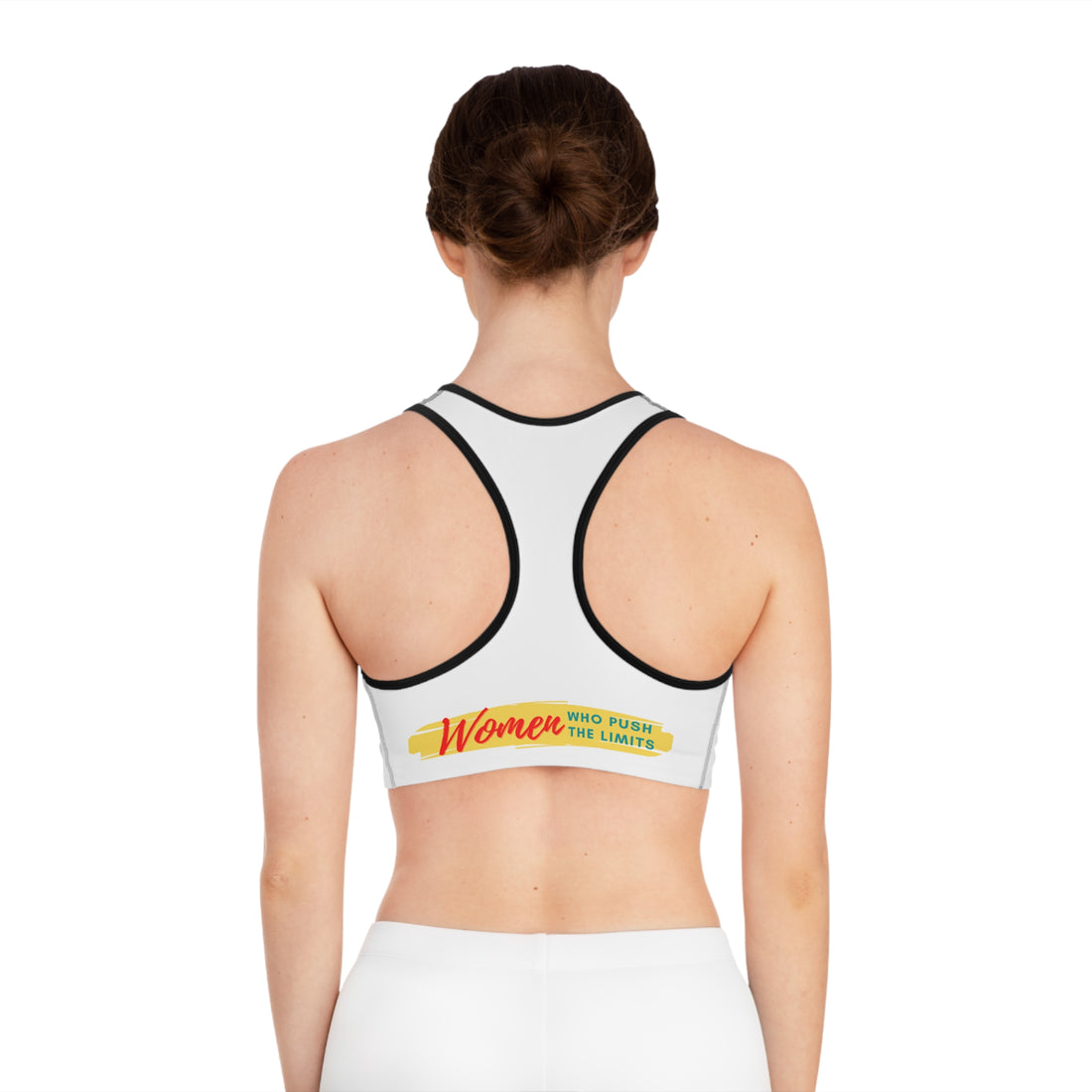 Women Who Push The Limits - Sports Bra