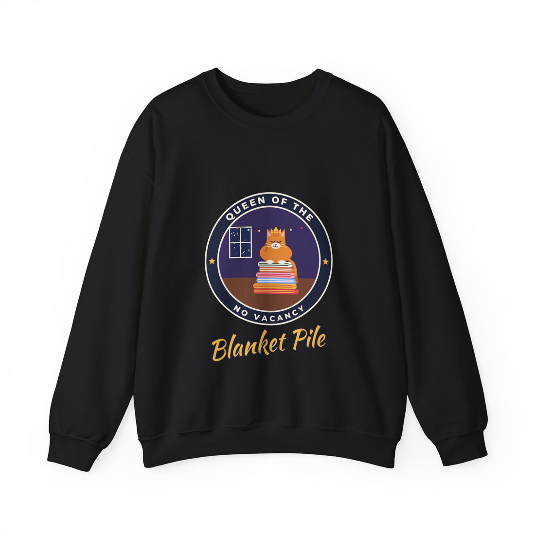 Queen of the Blanket Pile Sweatshirt