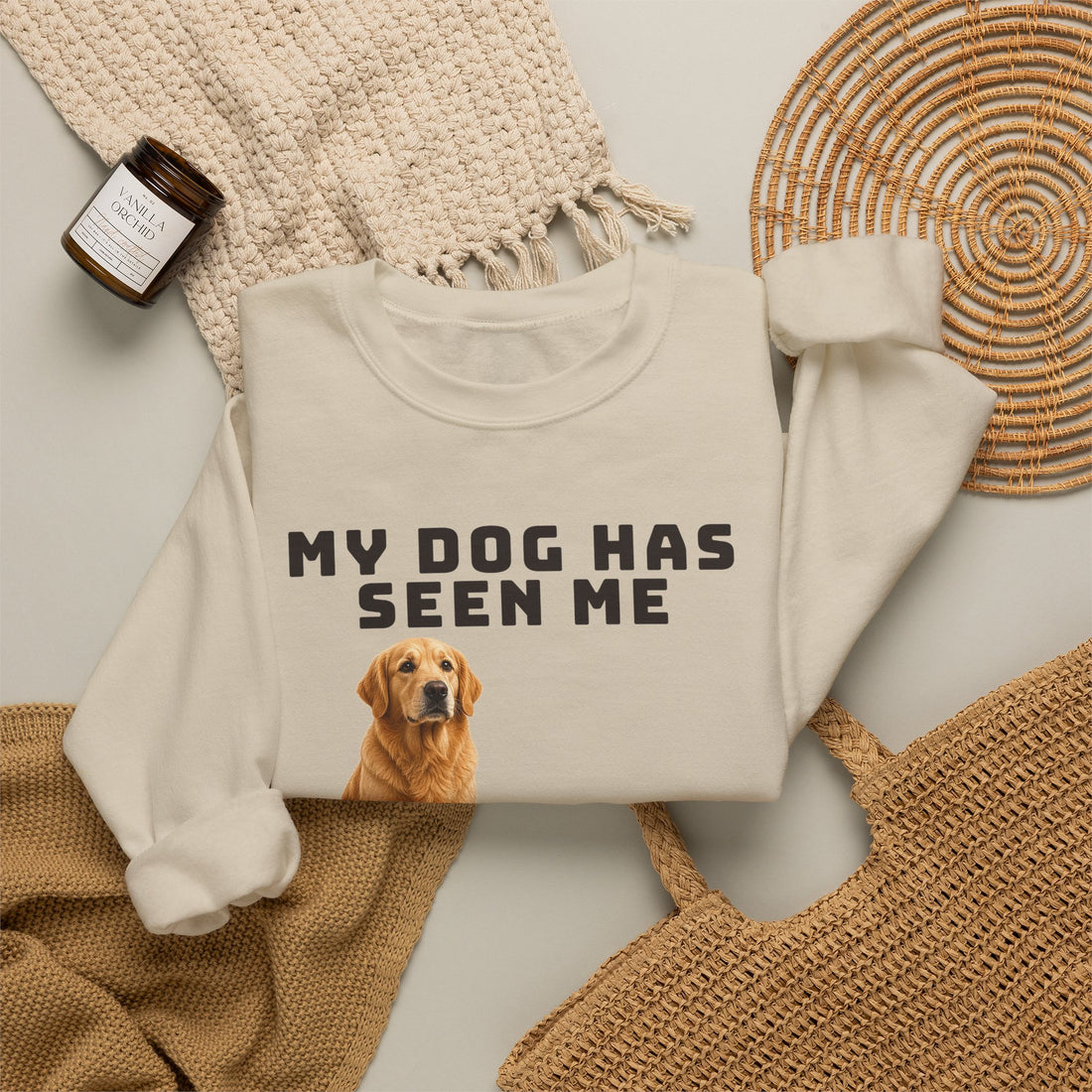 My Dog Has Seen Me Cry Over Pie Sweatshirt
