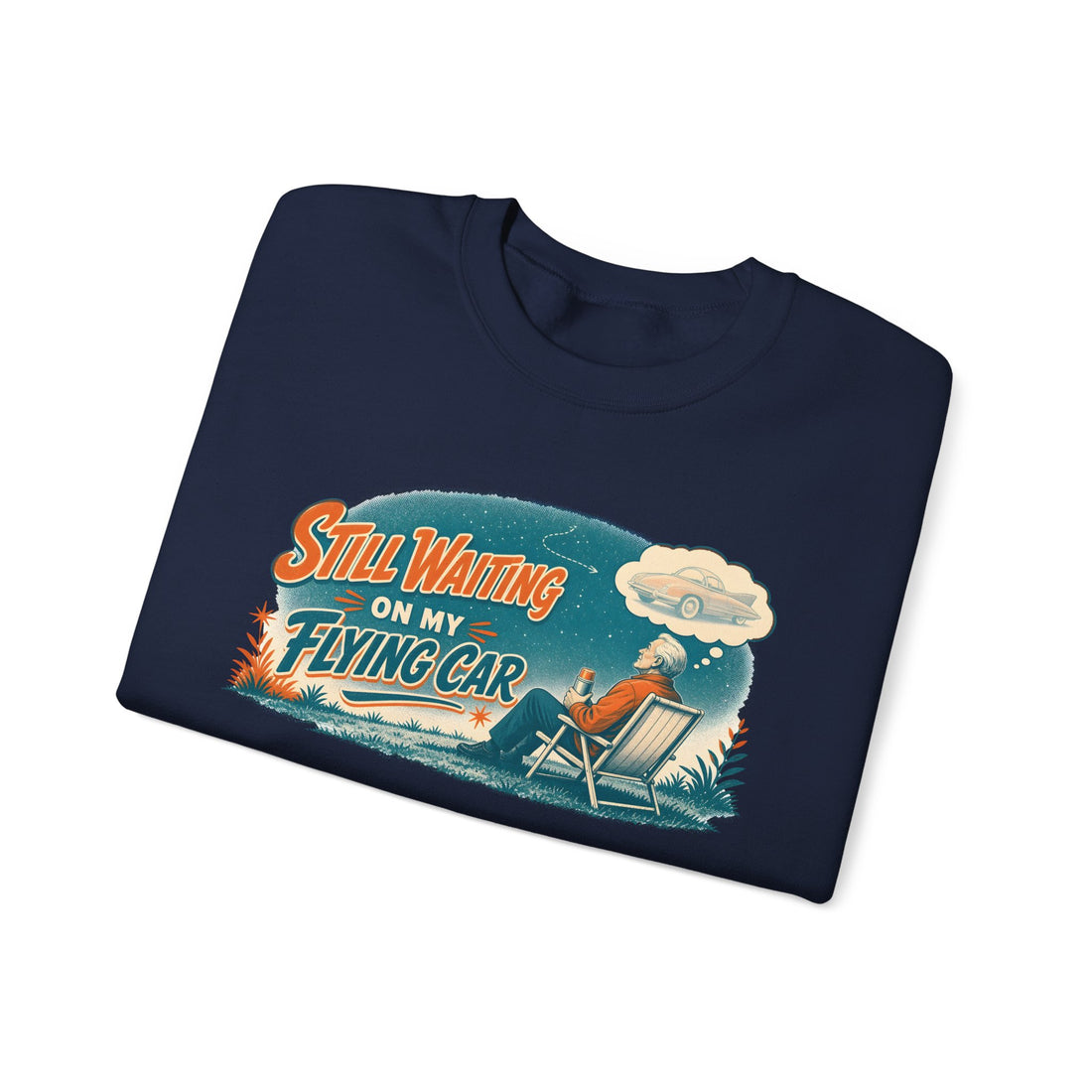 Still Waiting On My Flying Car Retro Sweatshirt