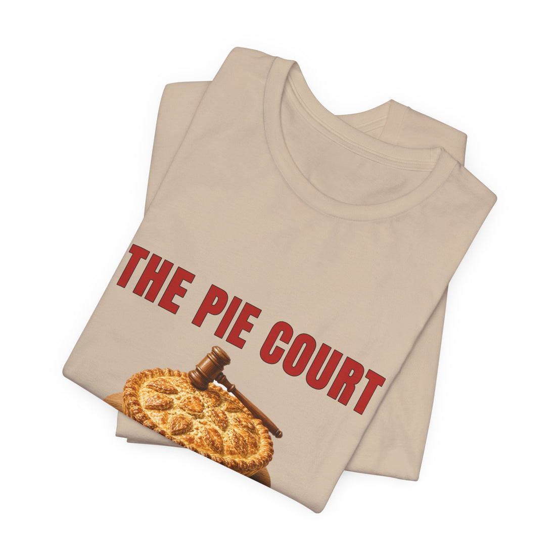 The Pie Court Is In Session Shirt
