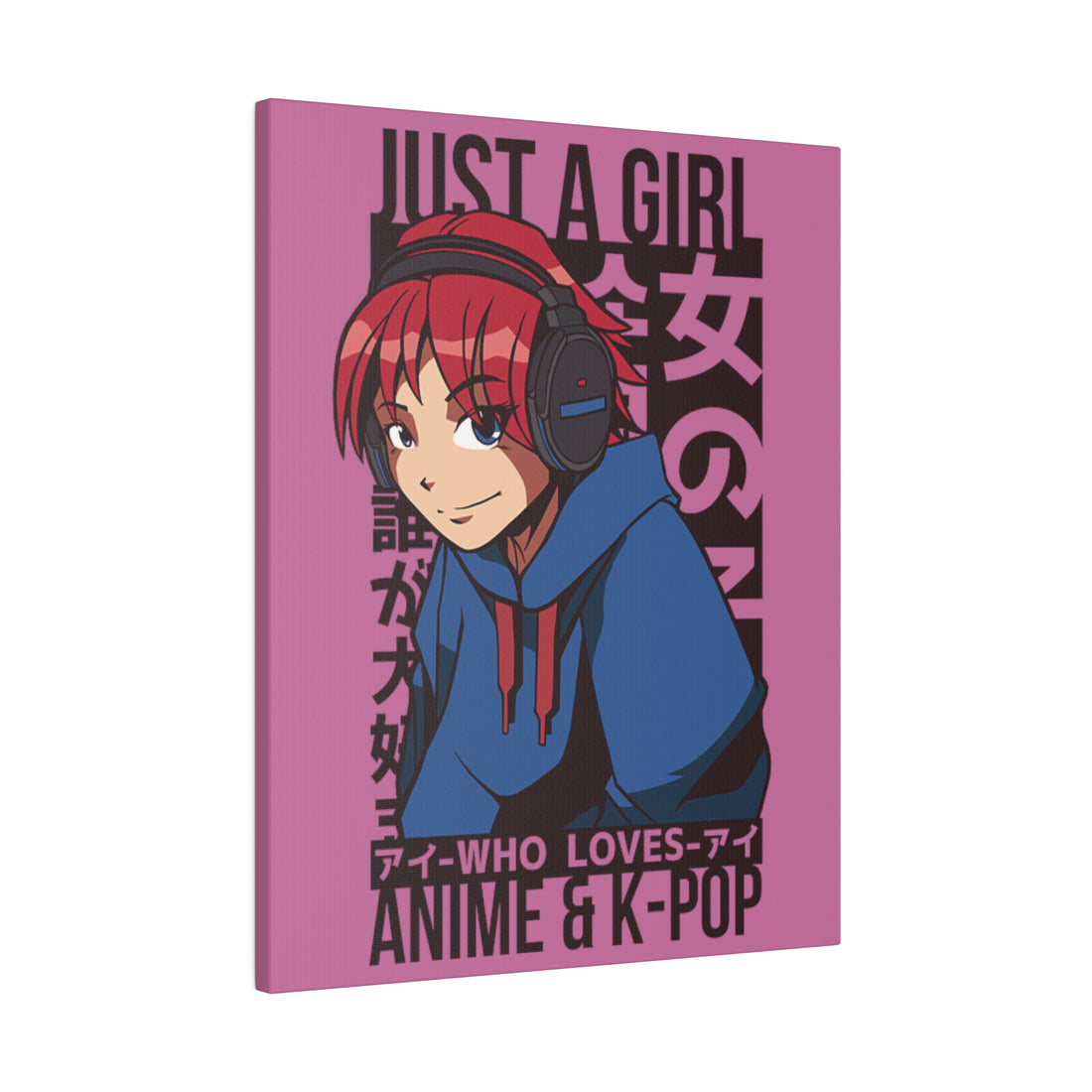 Just A Girl Who Loves Anime & KPOP - Matte Canvas, Stretched, 0.75"