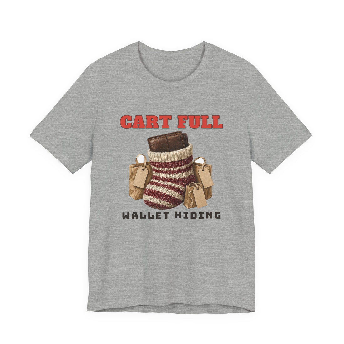 Cart Full, Wallet Hiding Tee