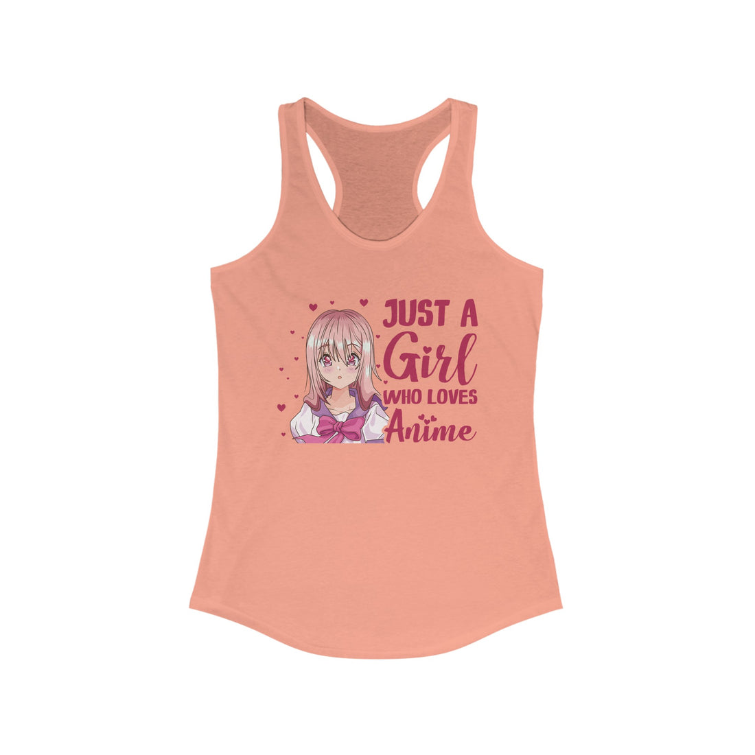 Just A Girl Who Loves Anime Women's Racerback Tank