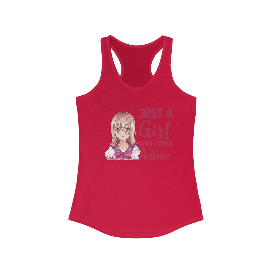 Just A Girl Who Loves Anime Women's Racerback Tank