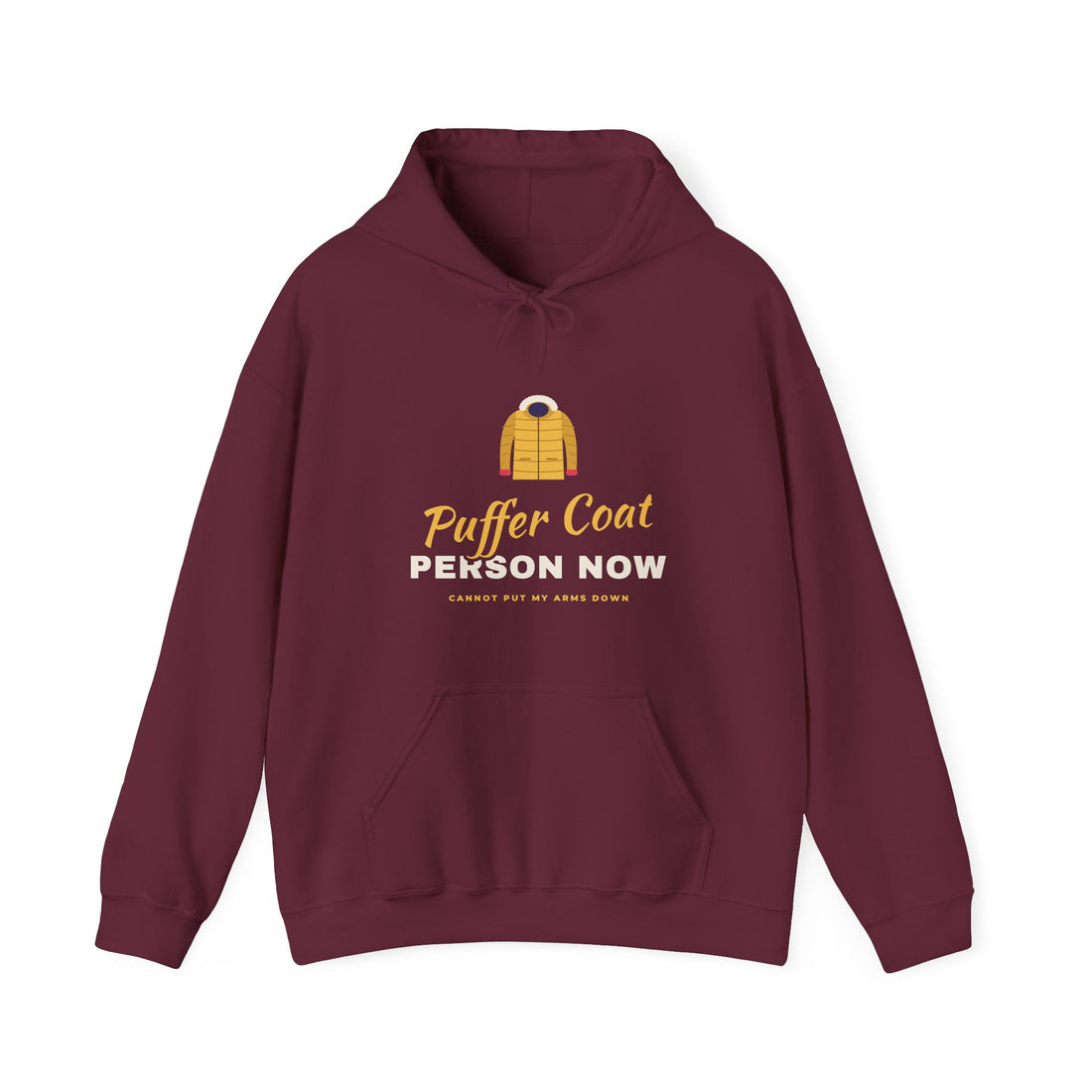 Puffer Coat Person Now Hoodie