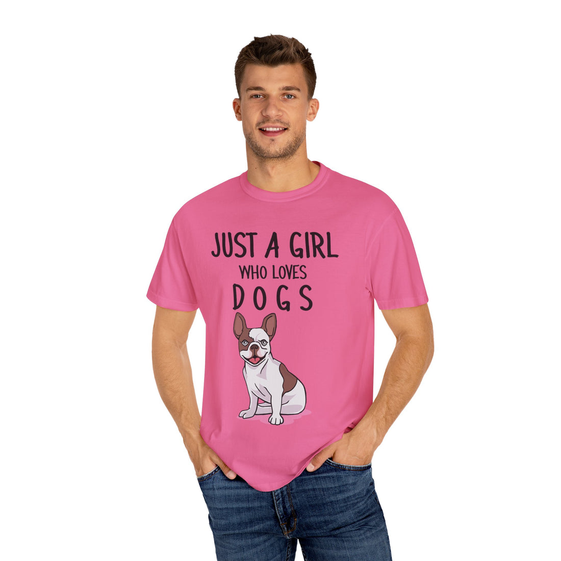 Just A Girl Who Loves Dogs - Women's Garment-Dyed T-shirt