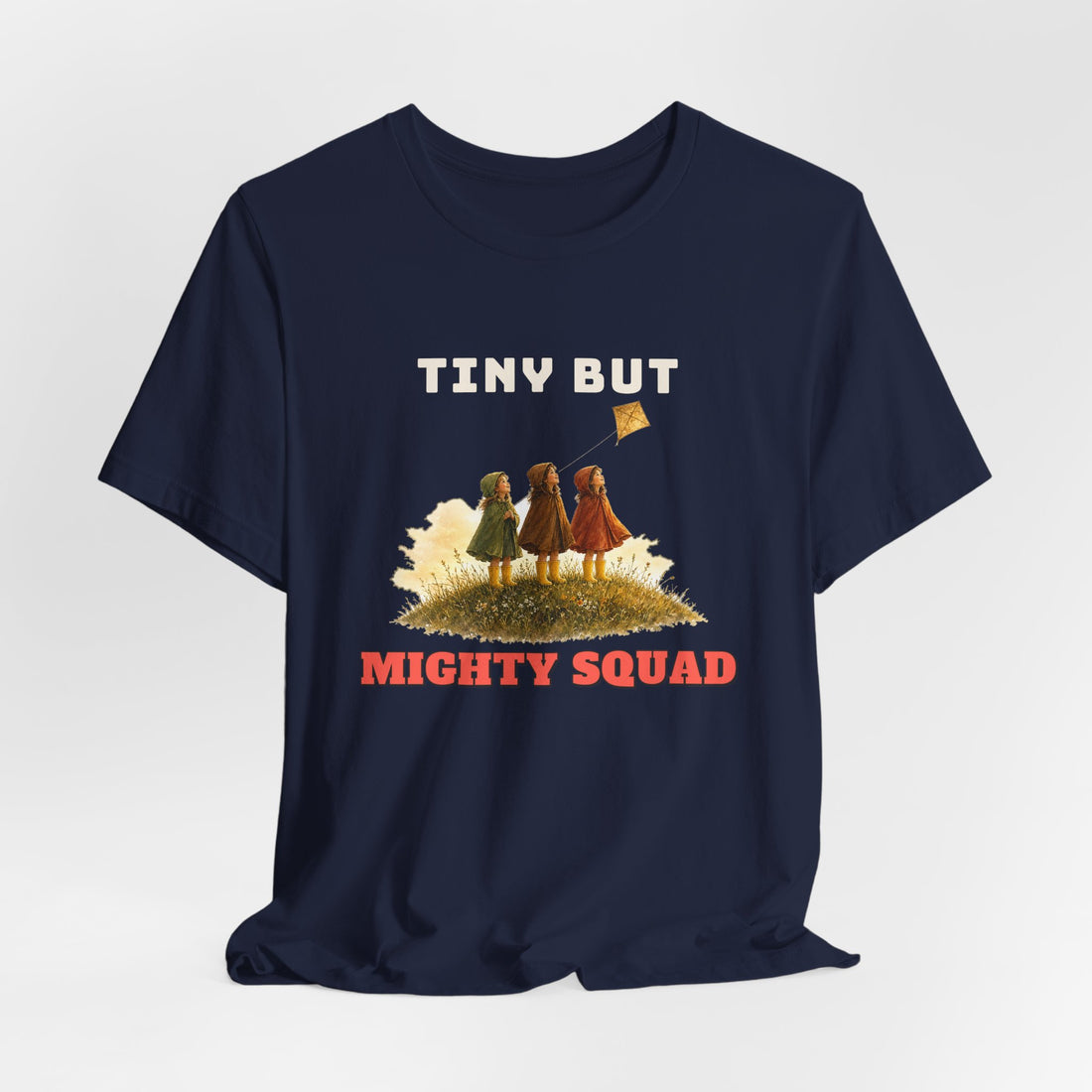 Tiny But Mighty Squad Tee
