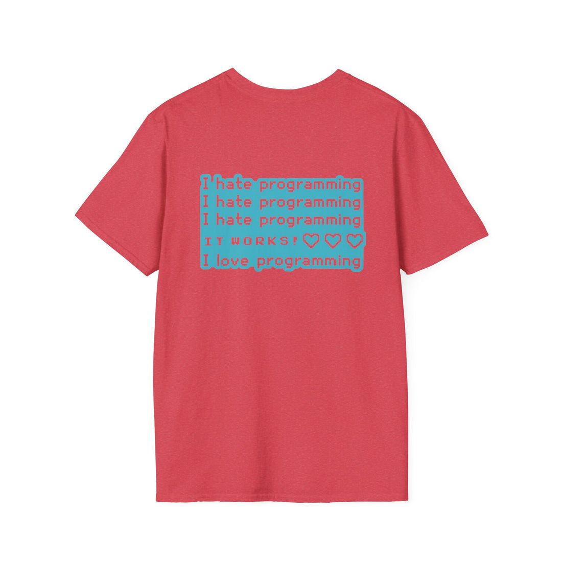 I Hate Programming Unisex T-Shirt