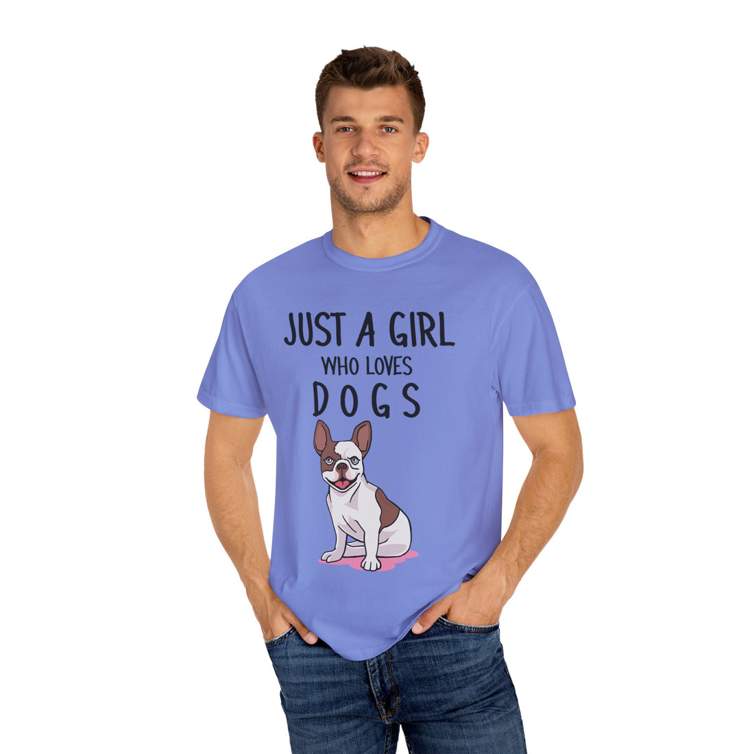 Just A Girl Who Loves Dogs - Women's Garment-Dyed T-shirt