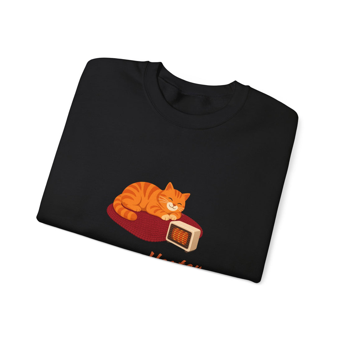 Space Heater Supervisor Sweatshirt