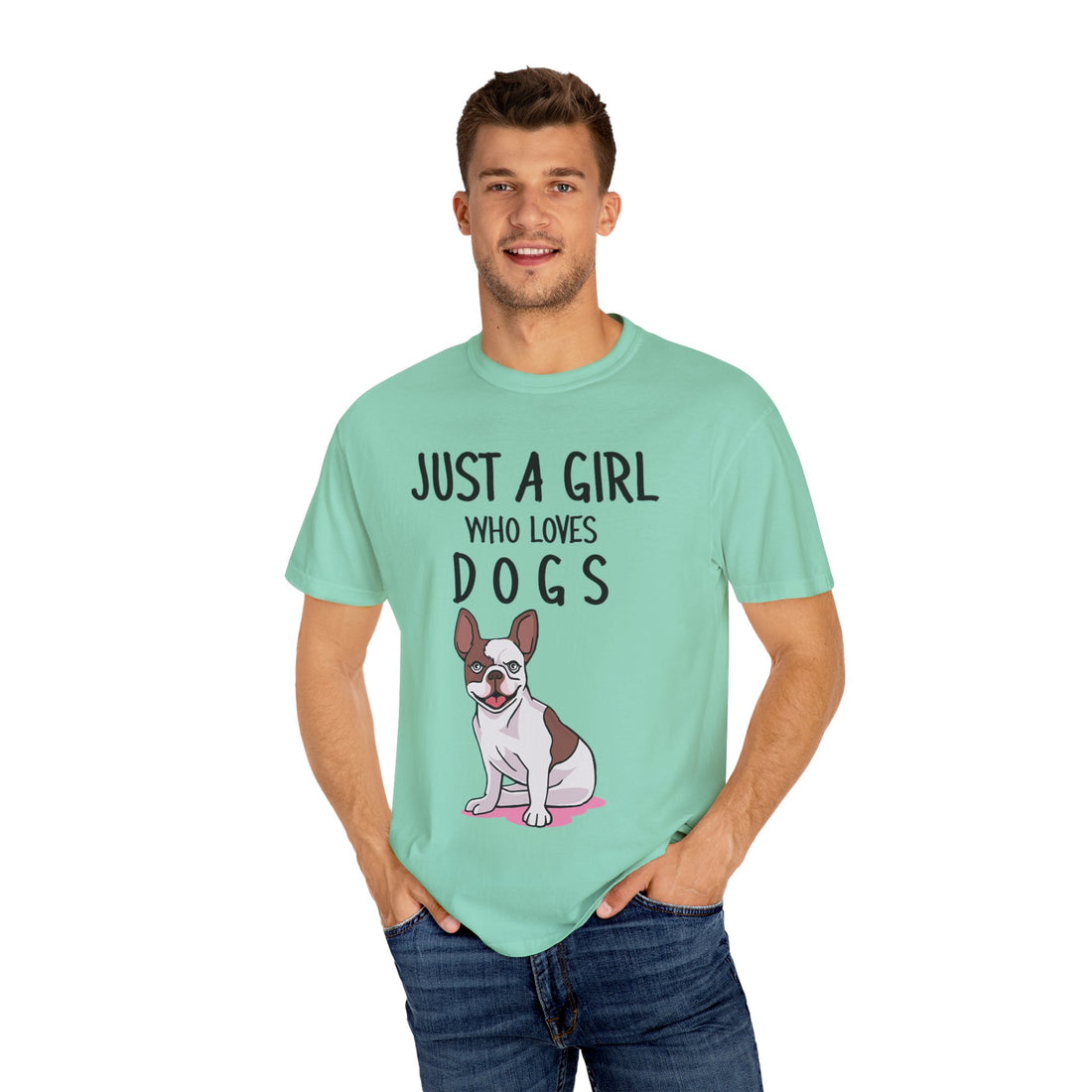 Just A Girl Who Loves Dogs - Women's Garment-Dyed T-shirt