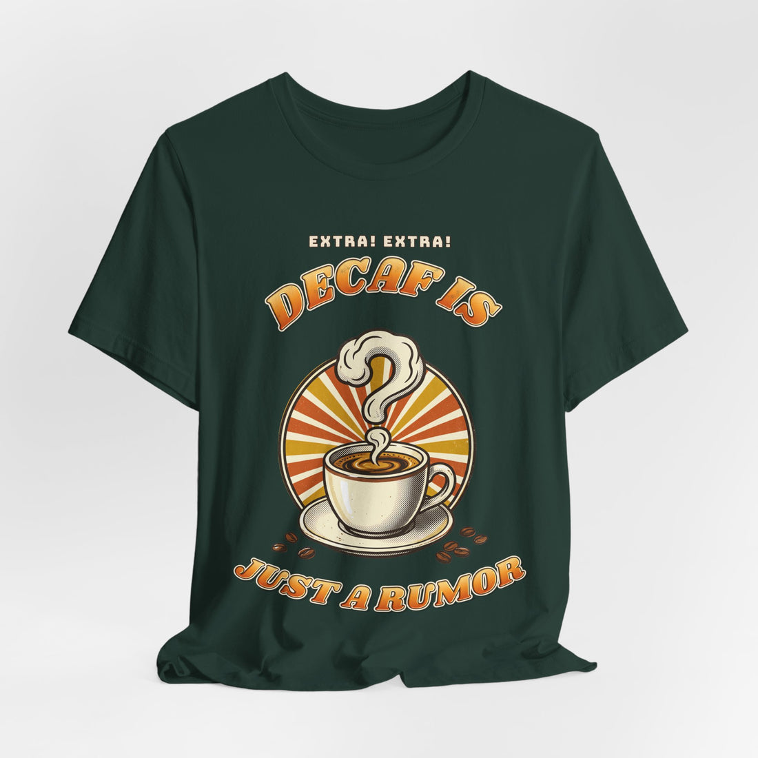 Decaf Is Just a Rumor funny coffee lover t-shirt, dark color by Inkida, view 10