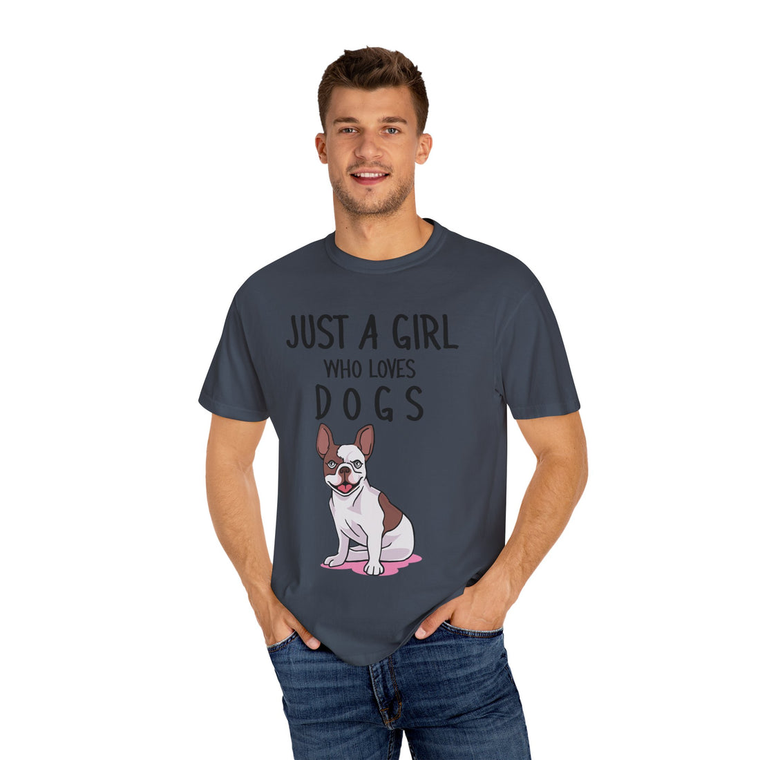 Just A Girl Who Loves Dogs - Women's Garment-Dyed T-shirt