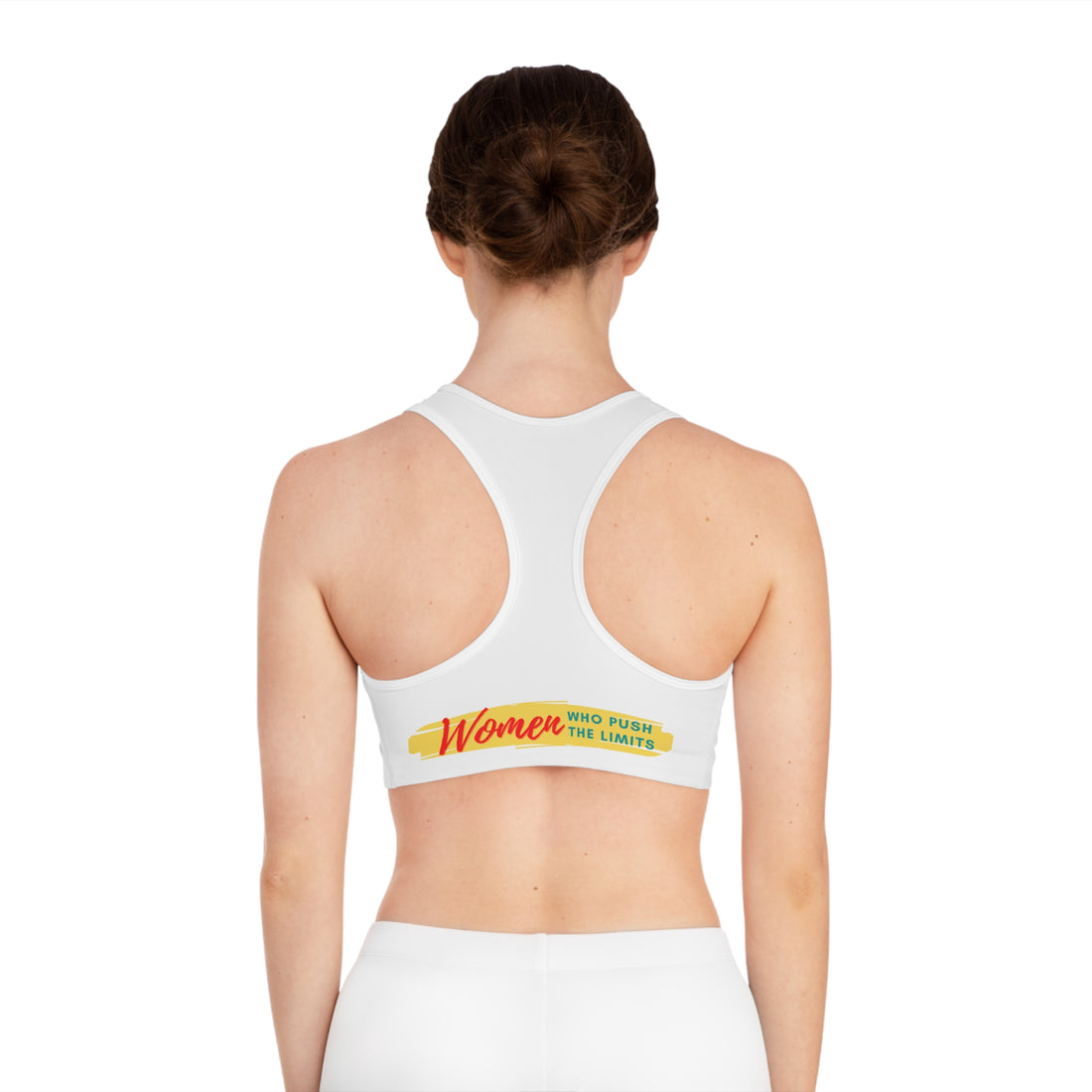 Women Who Push The Limits - Sports Bra