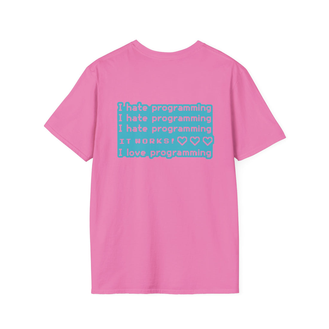 I Hate Programming Unisex T-Shirt