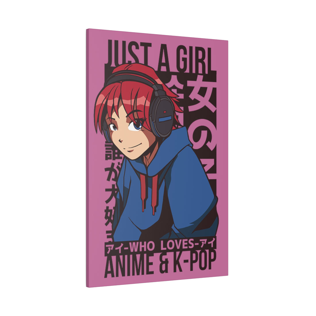 Just A Girl Who Loves Anime & KPOP - Matte Canvas, Stretched, 0.75"