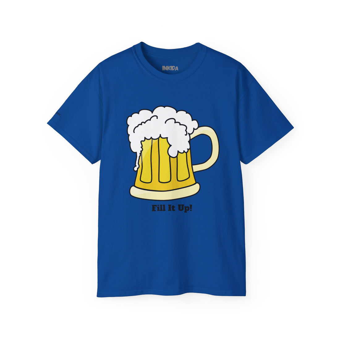 Fill It Up Beer - Ultra Cotton Tee