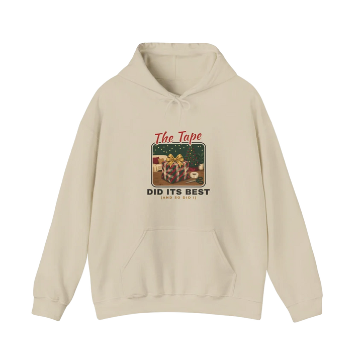 The Tape Did Its Best Hoodie