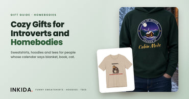 Inkida banner: cozy gifts for introverts and homebodies with a green Cabin Mode hoodie